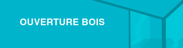 OUVERTURE_BOIS